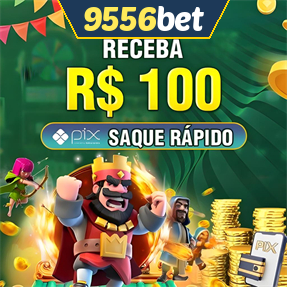 9556bet Ganhe R$ 100,00 Gratis